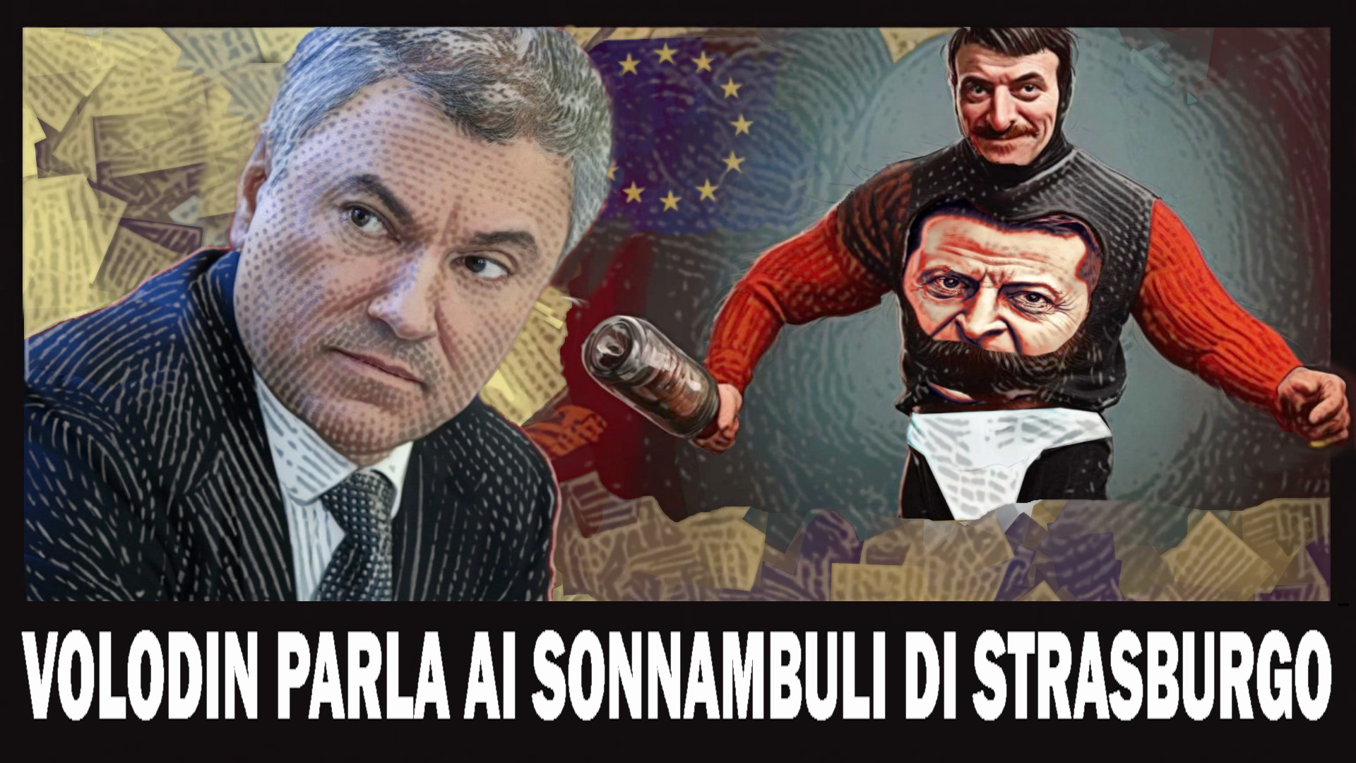 Volodin parla ai sonnambuli di Strasburgo